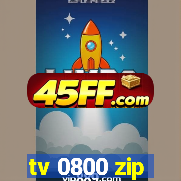 tv 0800 zip